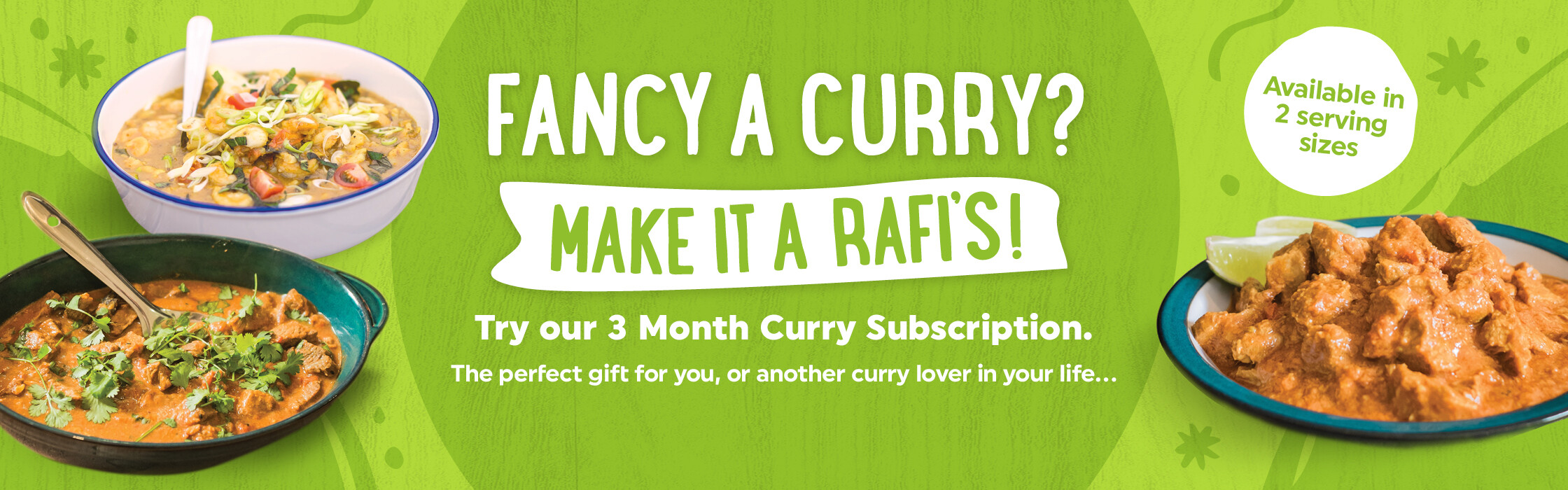 Fancy a curry? Make it a Rafi's